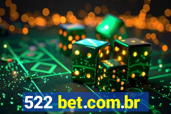 522 bet.com.br